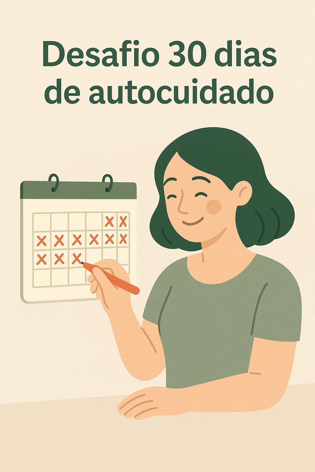 Desafio 30 dias de autocuidado: pequenas atitudes que transformam